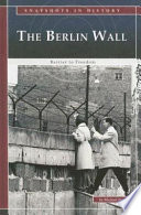 The Berlin Wall: Barrier to Freedom cover