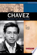 Cesar Chavez: Crusader for Social Change cover