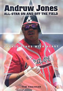 Andruw Jones: All-Star on and off the Field cover
