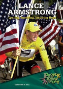Lance Armstrong: Cycling, Surviving, Inspiring Hope cover