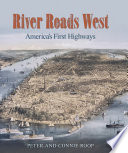 River Roads West: America's First Highways cover