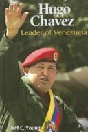 Hugo Chavez: Leader of Venezuela cover