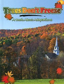 Trees Don't Freeze: A Book About Adaptations cover