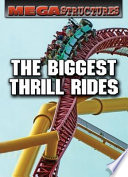 The Biggest Thrill Rides cover