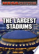 The Largest Stadiums cover