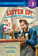 Listen Up! Alexander Graham Bell's Talking Machine cover