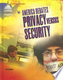 America Debates Privacy Versus Security cover