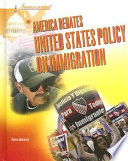 America Debates United States Policy on Immigration cover