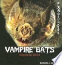 Vampire Bats: Hunting for Blood cover