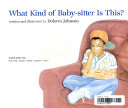 What Kind of Baby-Sitter Is This? cover