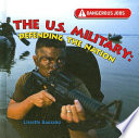 The U.S. Military: Defending the Nation cover