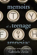 Memoirs of a Teenage Amnesiac cover