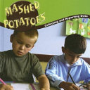 Mashed Potatoes: Collecting and Reporting Data cover