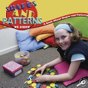 Shapes and Patterns We Know: A Book About Shapes and Patterns cover