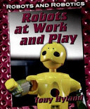 Robots at Work and Play cover