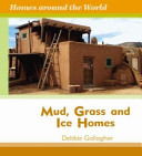 Mud, Grass, and Ice Homes cover