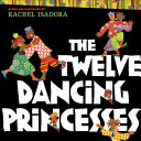 The Twelve Dancing Princesses cover