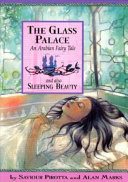 The Glass Palace: An Arabian Fairy Tale cover
