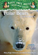 Polar Bears and the Arctic: A Nonfiction Companion to Polar Bears Past Bedtime cover