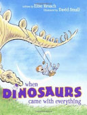 When Dinosaurs Came with Everything cover