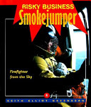 Smokejumper: Firefighter from the Sky cover