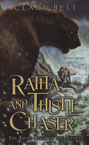 Ratha and Thistle-Chaser: The Third Book of the Named cover