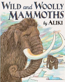Wild and Woolly Mammoths cover