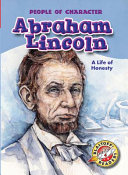 Abraham Lincoln: A Life of Honesty cover