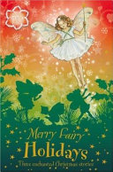 Merry Fairy Holidays: Three Enchanted Christmas Stories cover