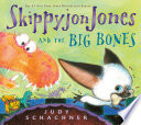 Skippyjon Jones and the Big Bones cover