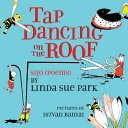 Tap Dancing on the Roof: Sijo (Poems) cover