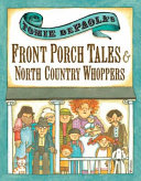 Tomie De Paola's Front Porch Tales and North Country Whoppers cover