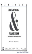 James Watson & Francis Crick: Decoding the Secrets of DNA cover