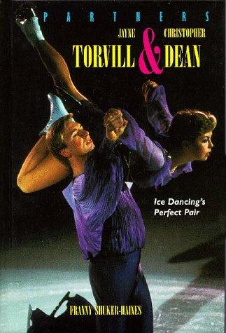 Jayne Torvill & Christopher Dean: Ice Dancing's Perfect Pair cover