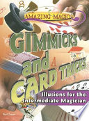 Gimmicks and Card Tricks: Illusions for the Intermediate Magician cover