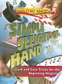 Simple Sleight-of-Hand: Card and Coin Tricks for the Beginning Magician cover