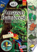 The Mystery in the Amazon Rainforest: South America cover