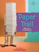 Paper Trail: History of an Everyday Material cover