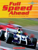 Full Speed Ahead: The Science of Going Fast cover