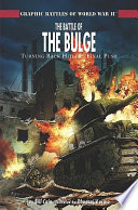 The Battle of the Bulge: Turning Back Hitler's Final Push cover