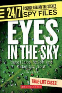 Eyes in the Sky: Satellite Spies Are Watching You! cover