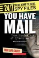 You Have Mail: True Stories of Cybercrime cover
