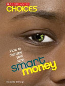 Smart Money: How to Manage Your Cash cover
