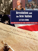 Revolution and the New Nation (1750-Early 1800s) cover