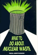 What to Do About Nuclear Waste cover