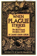 When Plague Strikes: The Black Death, Smallpox, AIDS cover