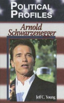 Political Profiles: Arnold Schwarzenegger cover