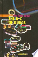 The Facts About the A-Z of Drugs cover