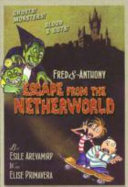 Fred & Anthony Escape from the Netherworld cover