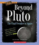 Beyond Pluto: The Final Frontier in Space cover